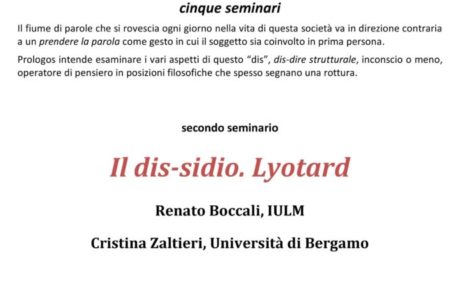 IL DIS-SIDIO. LYOTARD Renato BOCCALI  (IULM) Cristina ZALTIERI (Università di Bergamo) 19 gennaio 2018 ore 16.45